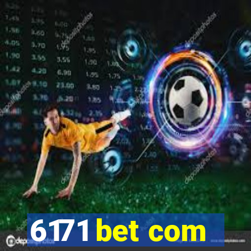 6171 bet com